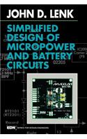 Simplified Design of Micropower and Battery Circuits