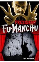 Fu-Manchu: President Fu-Manchu