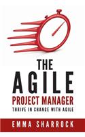 The Agile Project Manager