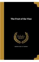 The Fruit of the Vine