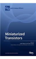 Miniaturized Transistors