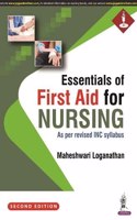 ESSENTIALS OF FIRST AID FOR NURSING AS PER REVISED INC SYLLABUS