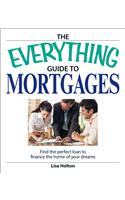 The Everything Guide to Mortgages Book