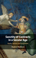 Sanctity of Contracts in a Secular Age