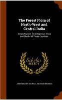 The Forest Flora of North-West and Central India