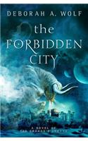 The Forbidden City (the Dragon's Legacy Book 2)