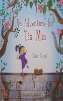 An Adventure for Tia Mia