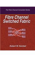 Fibre Channel Switched Fabric