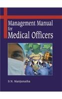 Management Manual for Medical Officers