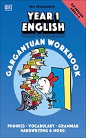 Mrs Wordsmith Year 1 English Gargantuan Workbook, Ages 5-6 (Key Stage 1): Phonics, Vocabulary, Handwriting, Grammar, And More!