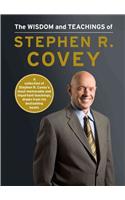 The Wisdom and Teachings of Stephen R. Covey