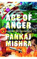 Age of Anger: A History of the Present