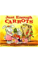 Just Enough Carrots