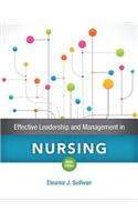 Effective Leadership and Management in Nursing