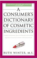 A Consumer's Dictionary of Cosmetic Ingredients