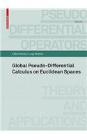 Global Pseudo-Differential Calculus on Euclidean Spaces