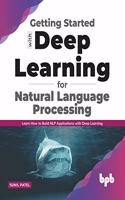 Getting started with Deep Learning for Natural Language Processing