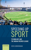 Speeding Up Sport