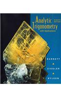 Analytic Trigonometry with Applications: World Student Edition