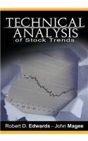 Technical Analysis of Stock Trends by Robert D. Edwards and John Magee