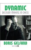 Dynamic Decision Making in Chess