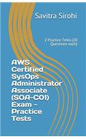 AWS Certified SysOps Administrator Associate (SOA-C01) Exam - Practice Tests