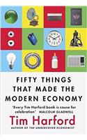 Fifty Things that Made the Modern Economy