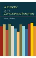 A Theory of the Consumption Function