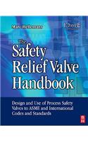 The Safety Relief Valve Handbook