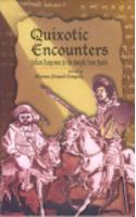 Quixotic Encounters