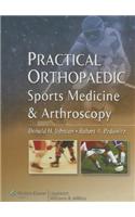 Practical Orthopaedic Sports Medicine and Arthroscopy