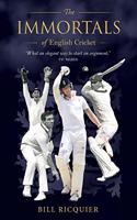 Immortals of English Cricket