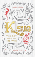 Klaus: The Art of the Movie