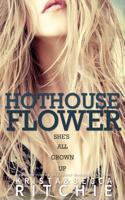 Hothouse Flower