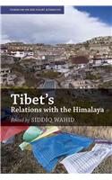 Tibet's Relations with the Himalaya