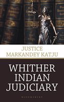 Whither Indian Judiciary