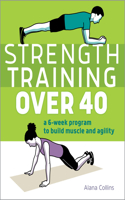 Strength Training Over 40