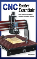 Cnc Router Essentials