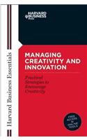 Managing Creativity and Innovation