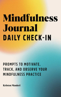 Mindfulness Journal: Daily Check-In