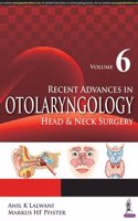 Recent Advances in Otolaryngology Head & Neck Surgery