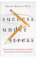 Success Under Stress