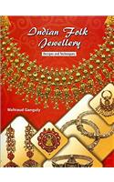 Indian Folk Jewellery: Design and Techniques