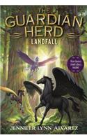 The Guardian Herd: Landfall