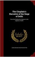 The Chaplain's Narrative of the Siege of Delhi