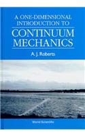 A One-Dimensional Introduction to Continuum Mechanics