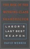 The Rise of the Working-Class Shareholder