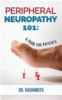 Peripheral Neuropathy 101