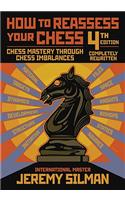 How to Reassess Your Chess