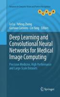 Deep Learning and Convolutional Neural Networks for Medical Image Computing